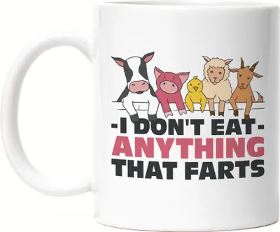 Produktbild von I Don't Eat Anything That Farts Tasse Vegan Vegetarier Plant-Based Geschenkidee Tierwohl Tierleid