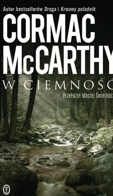 Immagine prodotto di W ciemność Cormac McCarthy powieść wydanie 2025