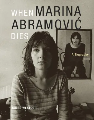 Produktbild von When Marina Abramovic Dies
