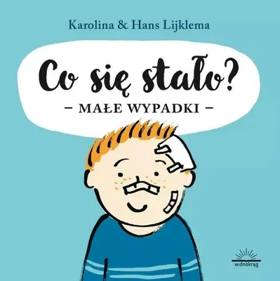 Produktbild von Co sie stalo? Male wypadki