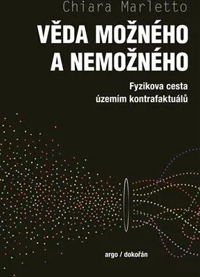 Obrázek produktu pro Věda možného a nemožného - Fyzikova cesta územím kontrafaktuálů