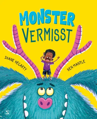 Produktbild von Monster vermisst: Bilderbuchspaß für Kinder ab 4 vom  autor Shane Hegarty | Mit witzigen Reimen zum Vorlesen | Für alle Fans vom »Grüffelo« |