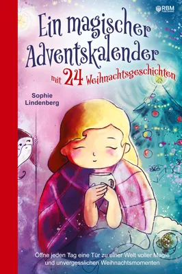 Produktbild von Ein magischer Adventskalender mit 24 Weihnachtsgeschichten
