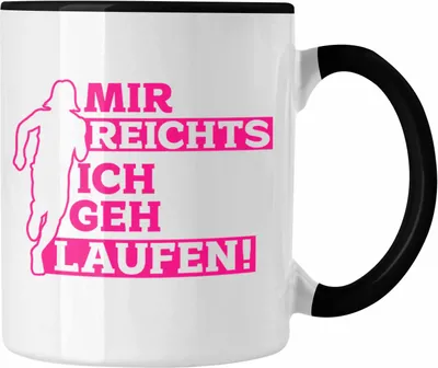 Produktbild von Trendation - Joggen Tasse "Mir Reichts Ich Geh Laufen" Geschenk für Joggerinnen (Schwarz)