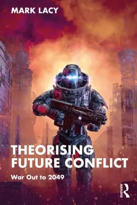 Image de Theorising Future Conflict