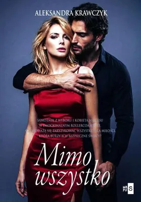 Zdjęcie produktu dla Mimo wszystko - Aleksandra Krawczyk