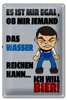 Produktbild von Blechschild Akohol 20x30cm es mir egal Wasser ich will Bier