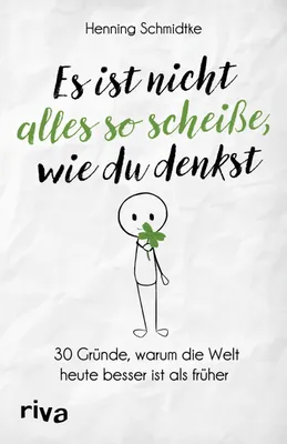 Produktbild von Es ist nicht alles so scheiße, wie du denkst
