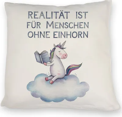 Produktbild von Realität ist für Menschen ohne Einhorn Kissen