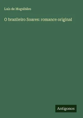 Produktbild von O brazileiro Soares: Originalroman