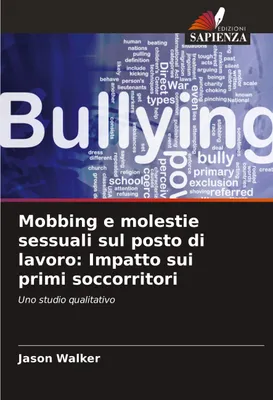 Produktbild von Mobbing e molestie sessuali sul posto di lavoro: Impatto sui primi soccorritori