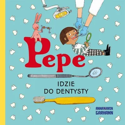 Produktbild von Pepe idzie do dentysty