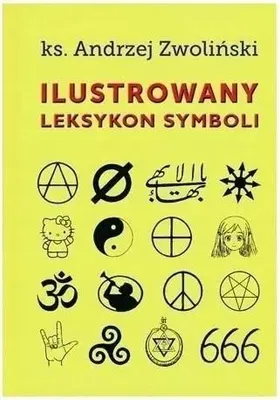 Imagen del producto de Ilustrowany leksykon symboli - Andrzej Zwoliński (Buch auf Polnisch)