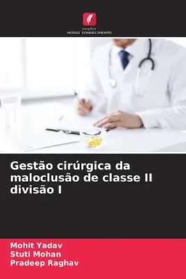 Produktbild von Gestão cirúrgica da maloclusão de classe II divisão I