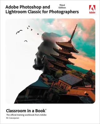 Produktbild von Adobe Photoshop and Lightroom Classic Classroom in a Book