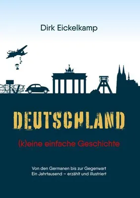 Produktbild von Deutschland - (k)eine einfache Geschichte