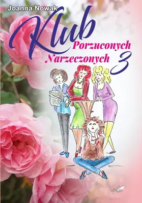 Image de Klub Porzuconych Narzeczonych 3