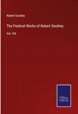 Produktbild von The Poetical Works of Robert Southey