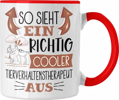 Produktbild von Trendation - Tierverhaltenstherapeut Tasse So Sieht Ein Richtig Cooler Tierverhaltenstherapeut Aus Geschenk Lustiger Spruch Geschenkidee (Rot)