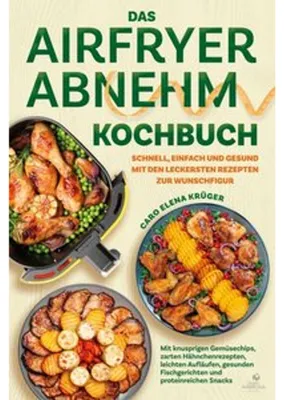 Immagine prodotto di Das Airfryer Abnehm Kochbuch