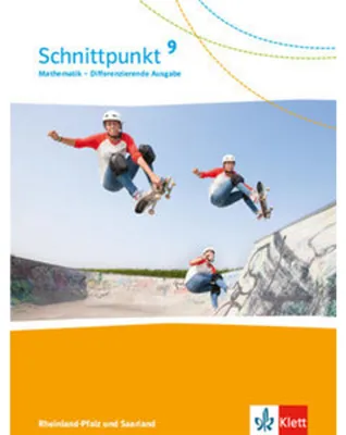 Image de Schnittpunkt Mathematik 9. Schülerbuch Klasse 9. Differenzierende Ausgabe Rheinland-Pfalz und Saarland