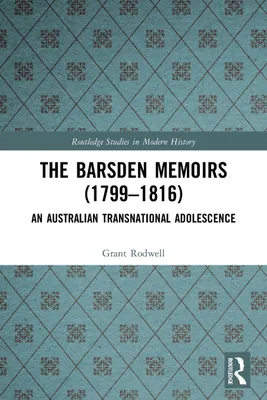 Produktbild von The Barsden Memoirs (1799-1816)