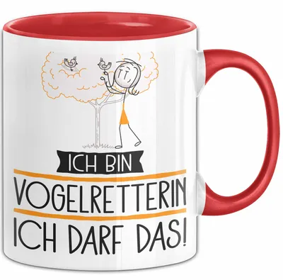 Produktbild von Geschenk für Vogelretterin Tasse Lustige Geschenkidee Geburtstag Ich Bin Vogelretterin Ich Darf Das (Rot)