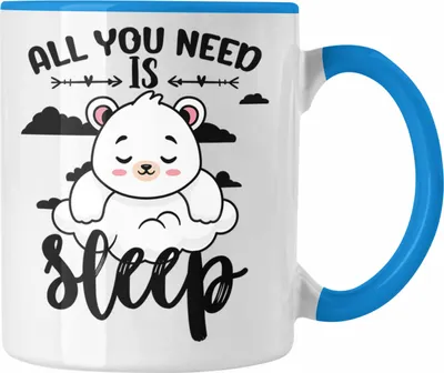 Produktbild von Trendation - All You Need Is Sleep Bär Tasse Geschenk für Spruch Frauen Mädchen Lustig Geburtstag (Blau)