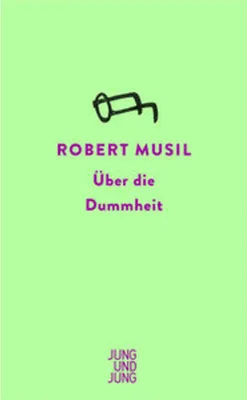 Image de Buch: Über die Dummheit – Letztes Werk des Autors (Vortrag vom 11. März 1937)