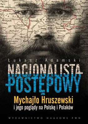Produktbild von Nacjonalista postępowy - Łukasz Adamski (Literatur auf Polnisch)