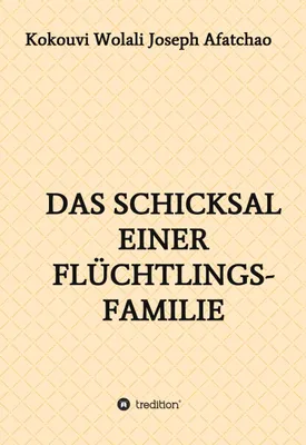 Produktbild von Das Schicksal einer Flüchtlingsfamilie