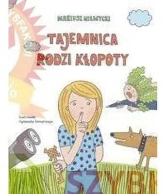 Image de ISBN Tajemnica rodzi kłopoty, Polski, Broszurowa okładka, 144 stron(y)