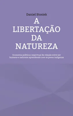 Produktbild von A libertação da natureza