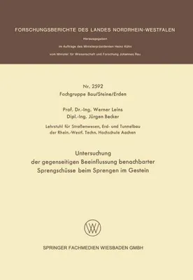 Image de Untersuchung der gegenseitigen Beeinflussung benachbarter Sprengschüsse beim Sprengen im Gestein