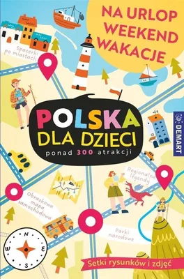 Produktbild von Polska dla dzieci. Na urlop, weekend, wakacje