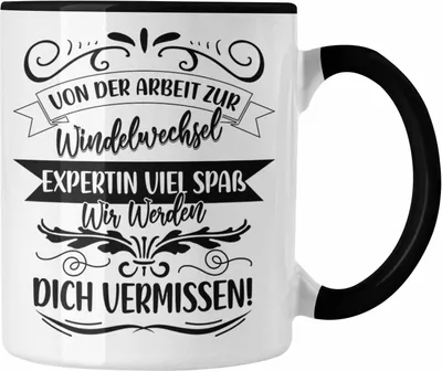 Produktbild von Trendation - Mutterschutz Tasse Geschenk Abschied Mutterschutz Kaffeetasse Kollegin Wird Mama Von Der Arbeit Zur Windelwechel Expertin (Schwarz)