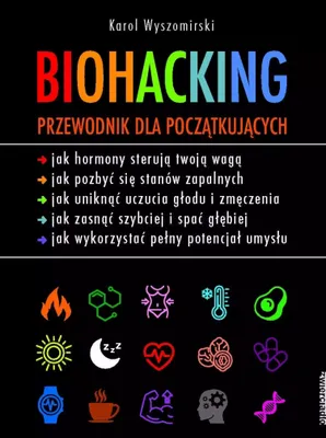 Produktbild von Biohacking. Przewodnik Dla Początkujących