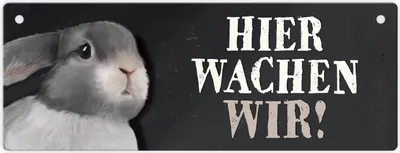Produktbild von Metallschild mit Hase Motiv und Spruch: Hier wachen wir! Türschild Wachsschild