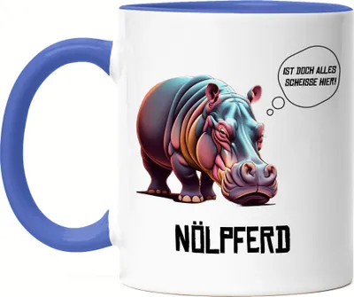 Produktbild von Nölpferd Ist doch alles scheiße hier Tasse Blau Wortwitz Sarkasmus Genervt Arbeit Büro