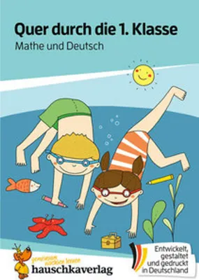 Produktbild von Quer durch die 1. Klasse, Mathe und Deutsch - Übungsblock