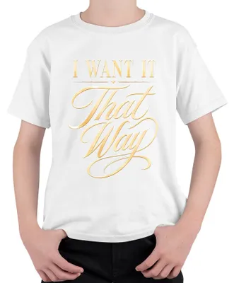 Zdjęcie produktu dla "I Want It That Way" - koncert, piosenka, trasa koncertowa, deklaracja, sarkazm, pop, koszulka dla dzieci, biała, rozmiar 152