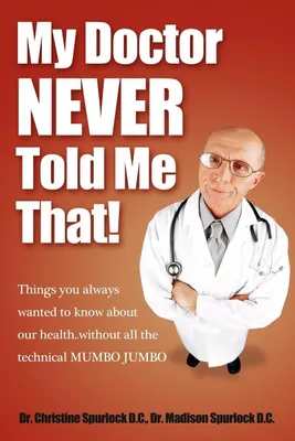 Produktbild von My Doctor Never Told Me That!
