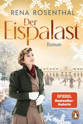 Image de Der Eispalast: Roman. Der Auftakt der großen neuen Familiensaga der SPIEGEL-autorin (Die Eispalast-Saga, Band 1)
