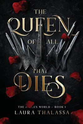 Produktbild von The Queen of All That Dies (The Fallen World Book 1)