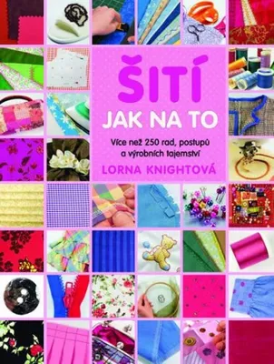 Zdjęcie produktu dla Šití - Jak na to (Knightová Lorna)