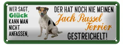 Produktbild von Blechschild Spruch 27x10cm Jack Russel Terrier gestreichelt Glück Dekoration