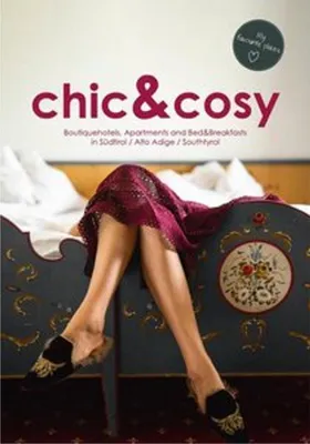 Image de chic&cosy - Boutiquehotels, Apartments and Bed&Breakfasts in Südtirol / Alto Adige / South Tyrol