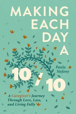 Produktbild von Making Each Day a 10/10