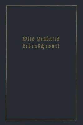 Produktbild von Otto Heubners Lebenschronik