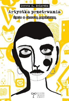 Immagine prodotto di Artystka przetrwania Życie z chorobą psychiczną
